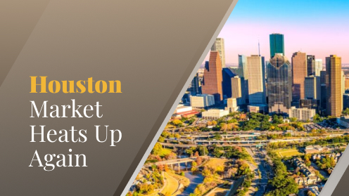 Houston Market Heats up Again